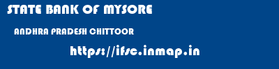 STATE BANK OF MYSORE  ANDHRA PRADESH CHITTOOR    ifsc code